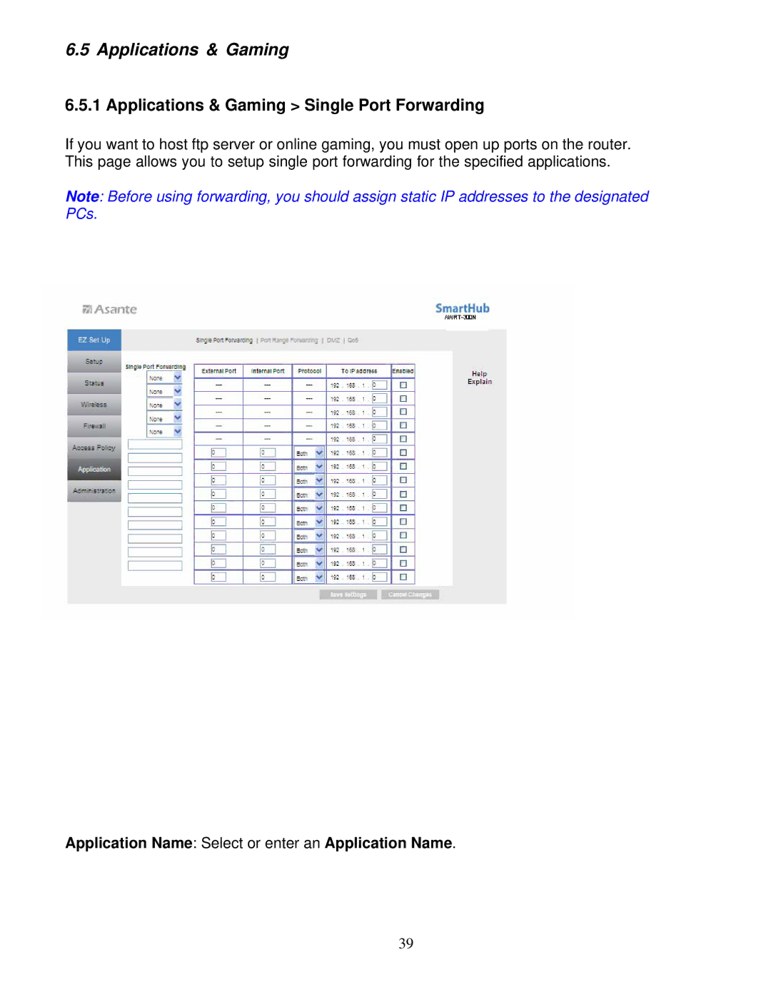 Asante Technologies AWRT-300N user manual Applications & Gaming Single Port Forwarding 