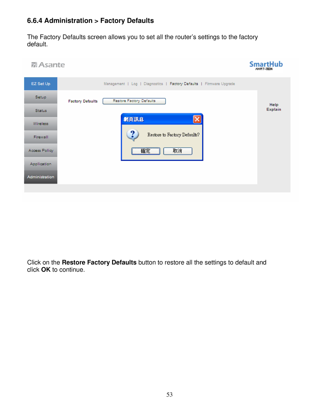 Asante Technologies AWRT-300N user manual Administration Factory Defaults 