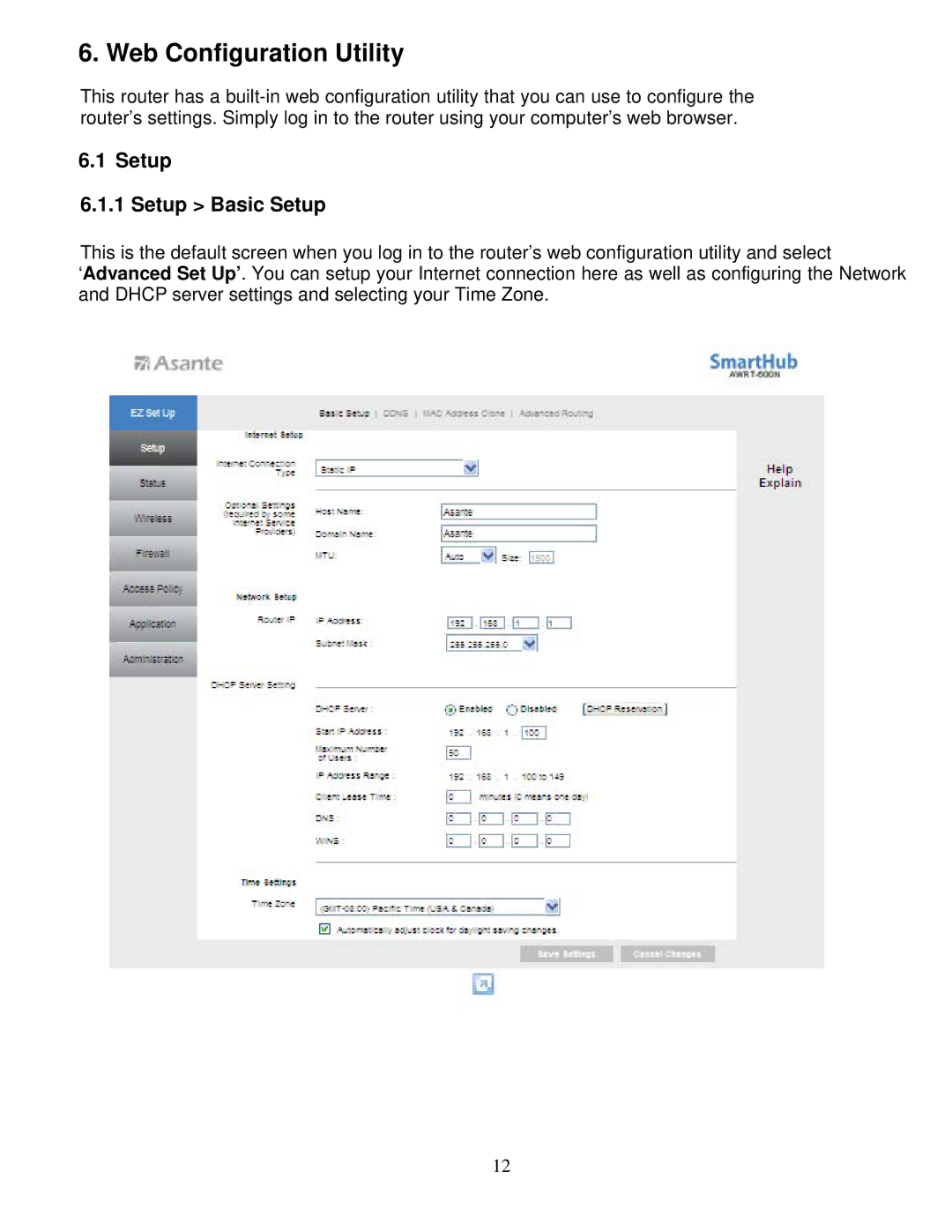 Asante Technologies AWRT-600N user manual Web Configuration Utility, Setup Setup Basic Setup 