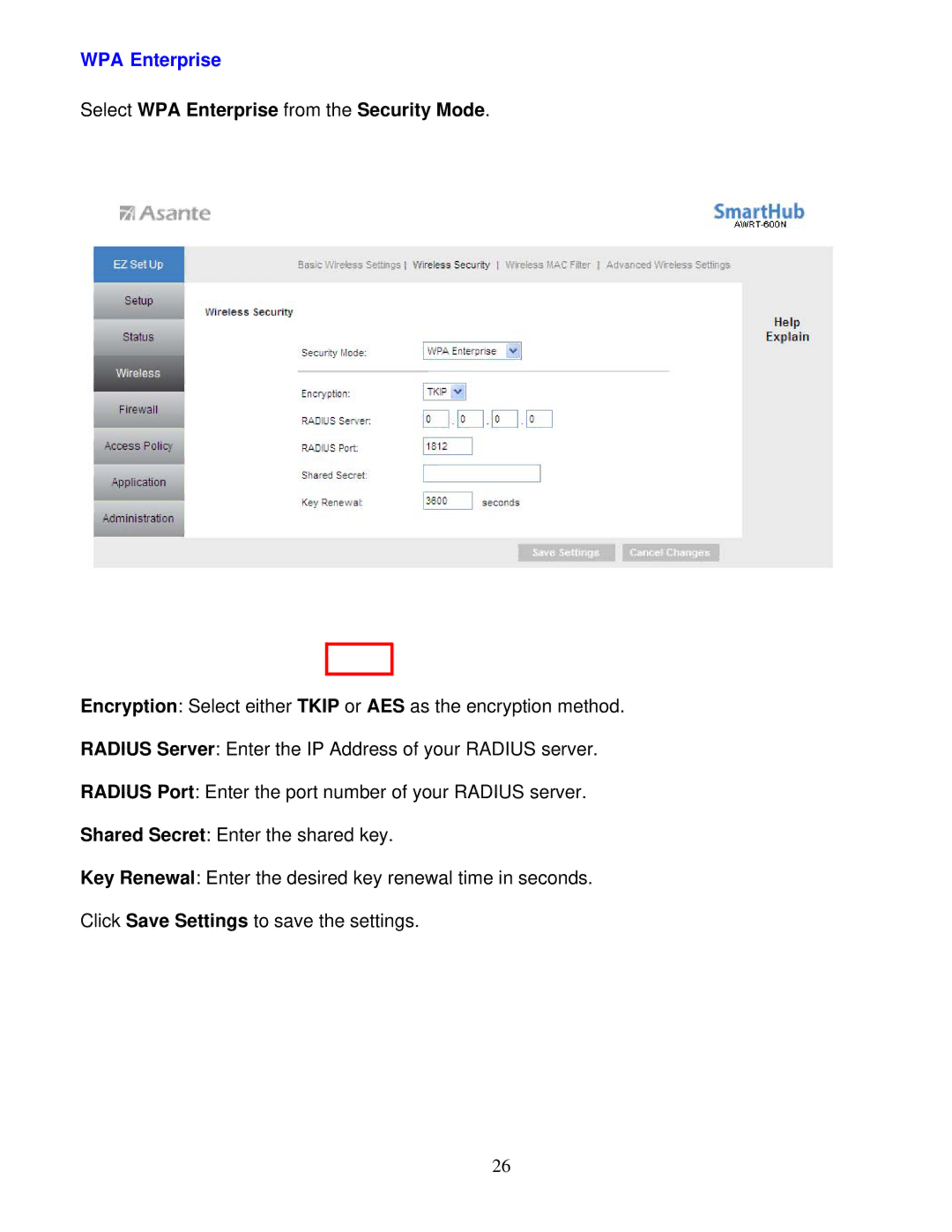 Asante Technologies AWRT-600N user manual Select WPA Enterprise from the Security Mode 