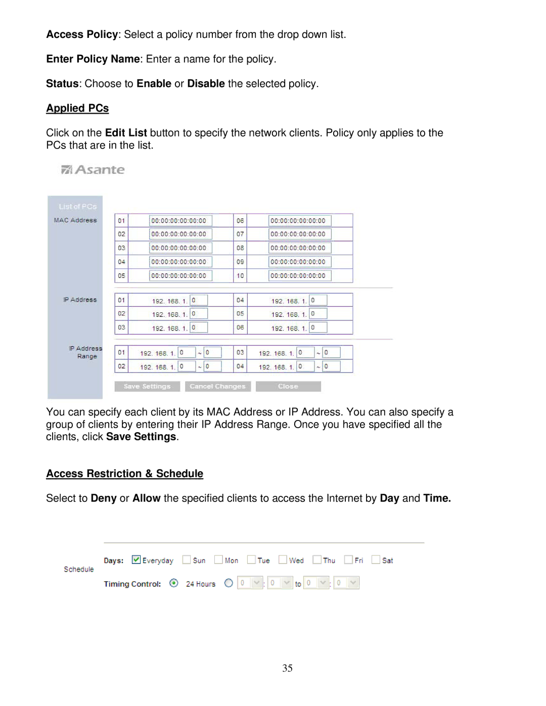 Asante Technologies AWRT-600N user manual Applied PCs, Access Restriction & Schedule 