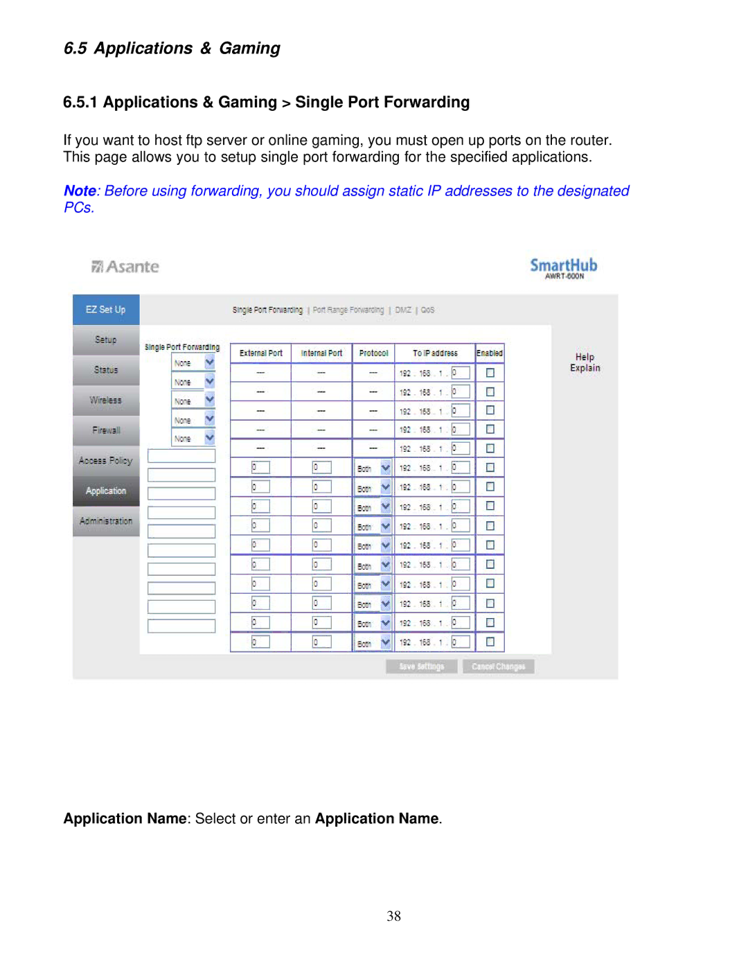 Asante Technologies AWRT-600N user manual Applications & Gaming Single Port Forwarding 