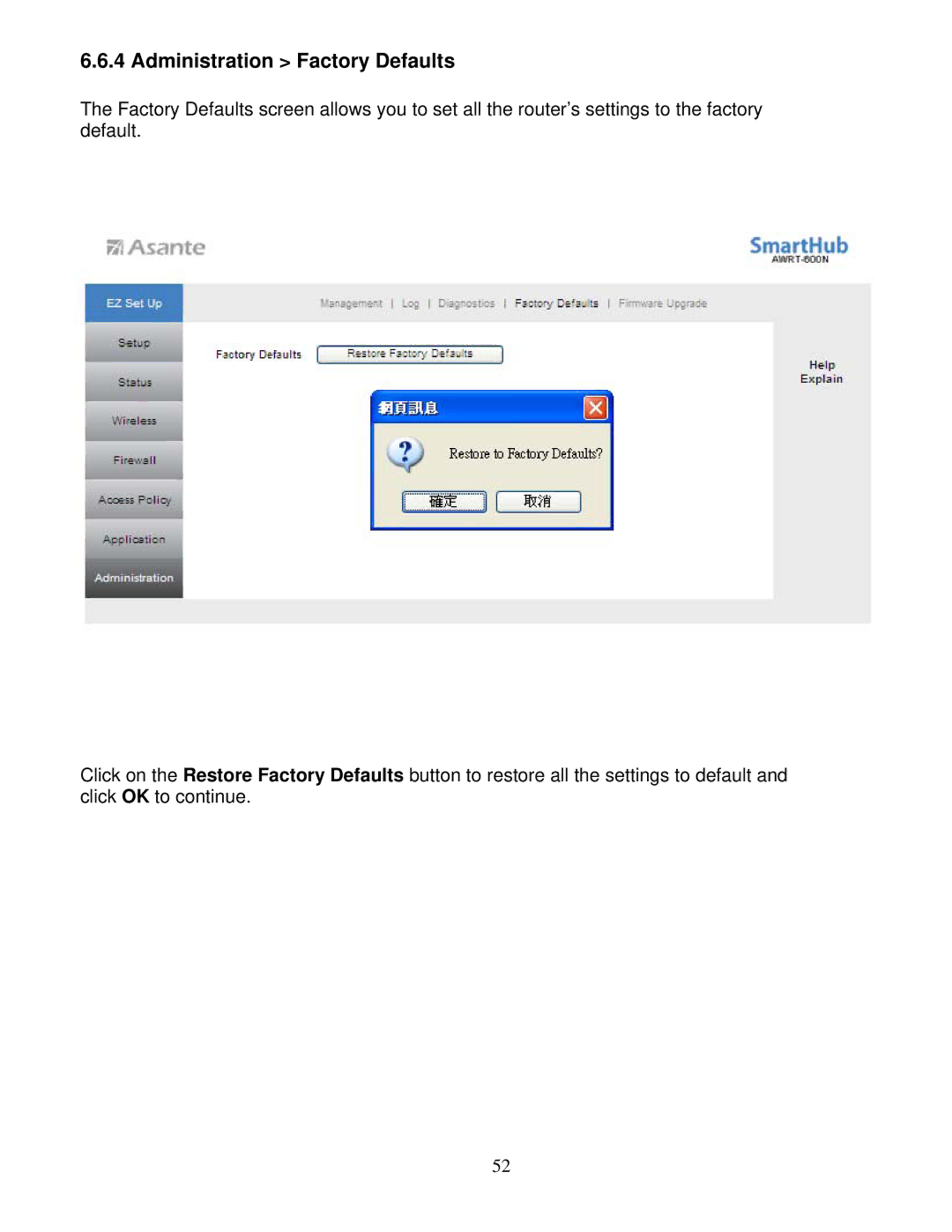 Asante Technologies AWRT-600N user manual Administration Factory Defaults 