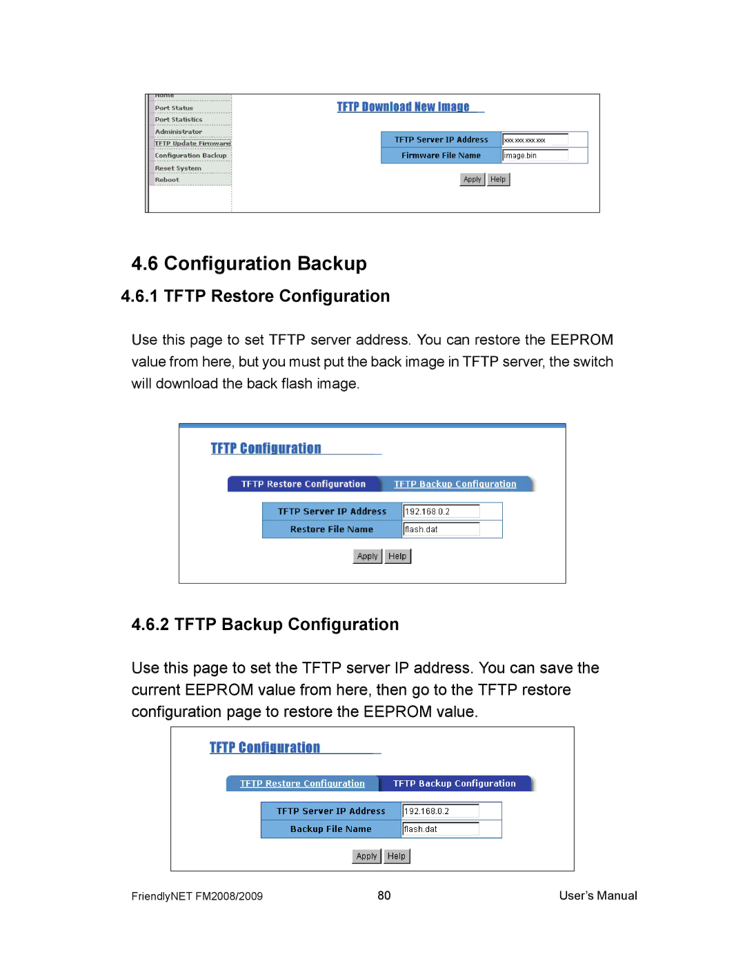 Asante Technologies FM2008/2009 user manual Configuration Backup, Tftp Restore Configuration, Tftp Backup Configuration 