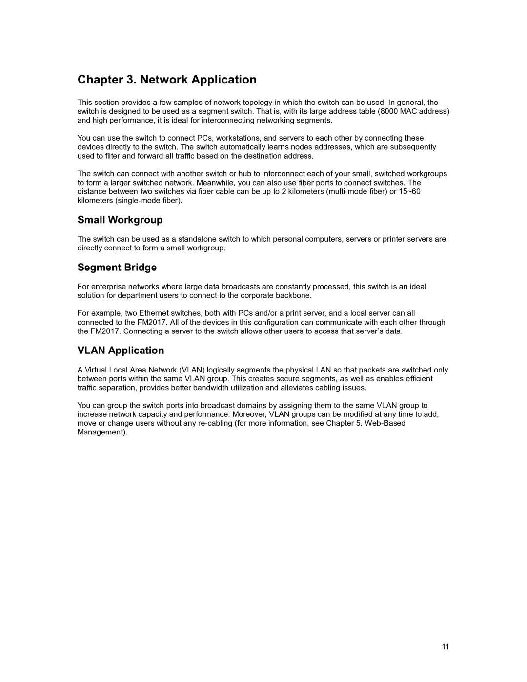 Asante Technologies FM2017 user manual Network Application, Small Workgroup, Segment Bridge, Vlan Application 