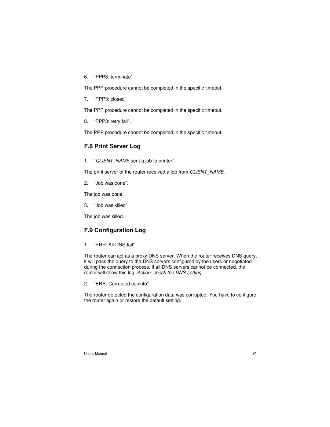 Asante Technologies FR3000 Series user manual Print Server Log, Configuration Log 