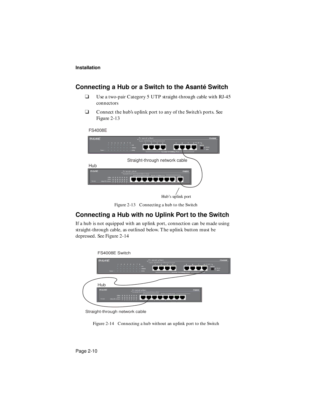 Asante Technologies FS4008E/FS4016E, FS4002E/FS4004E user manual Connecting a Hub or a Switch to the Asanté Switch 