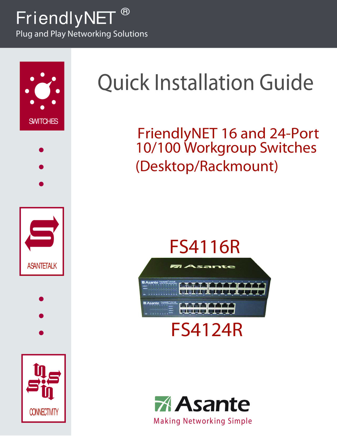 Asante Technologies FS4124R, FS4116R manual Quick Installation Guide 