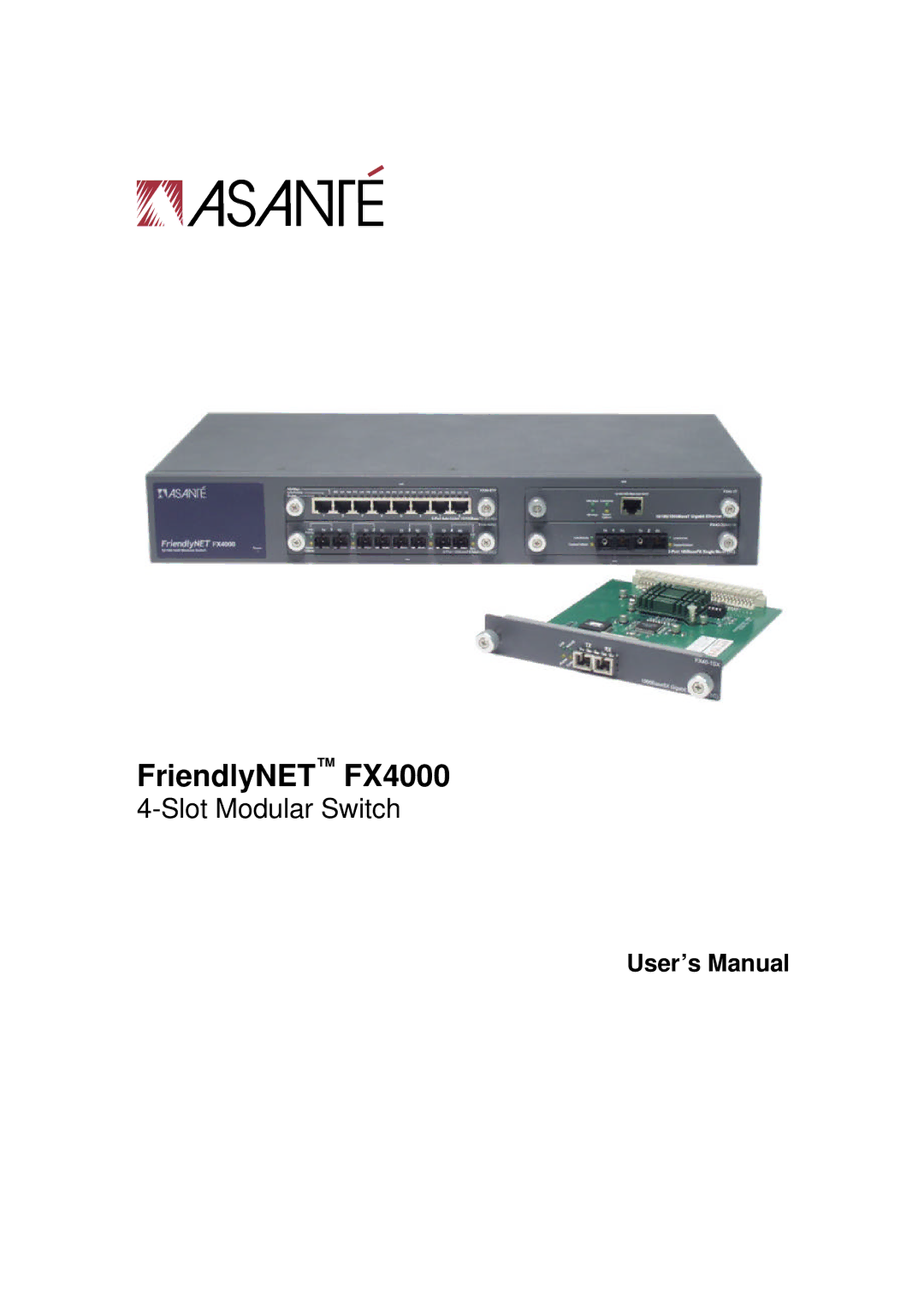 Asante Technologies user manual FriendlyNET FX4000 