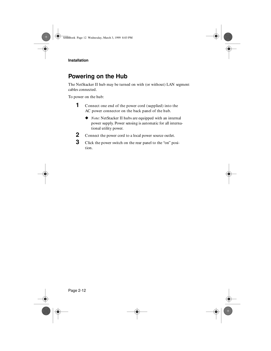 Asante Technologies II user manual Powering on the Hub 