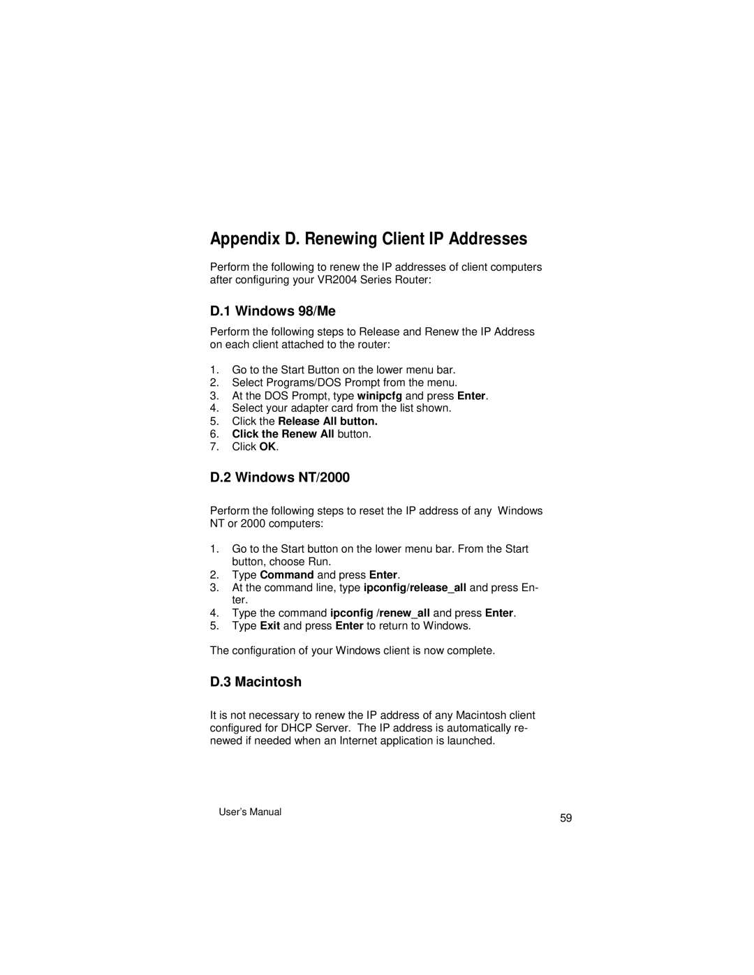 Asante Technologies VR2004 Series Appendix D. Renewing Client IP Addresses, Windows 98/Me, Windows NT/2000, Macintosh 