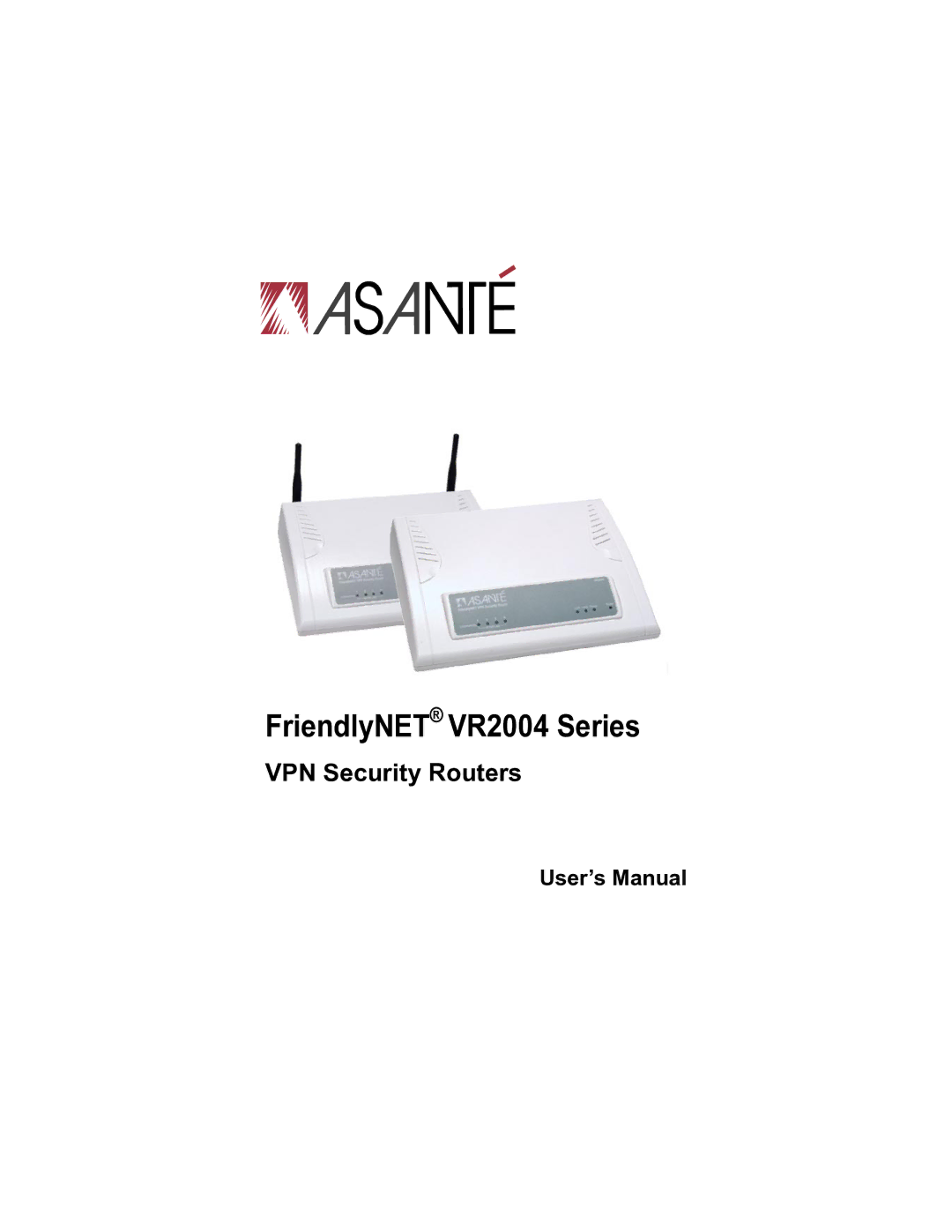 Asante Technologies user manual FriendlyNET VR2004 Series, User’s Manual 