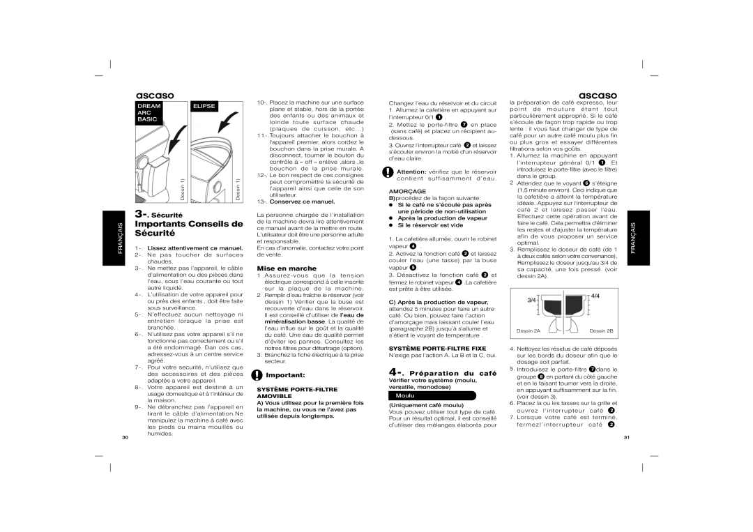 Ascaso Factory Arc, Elipse, Dream Sécurité, Mise en marche, Préparation du café, Amorçage, Système PORTE-FILTRE Amovible 