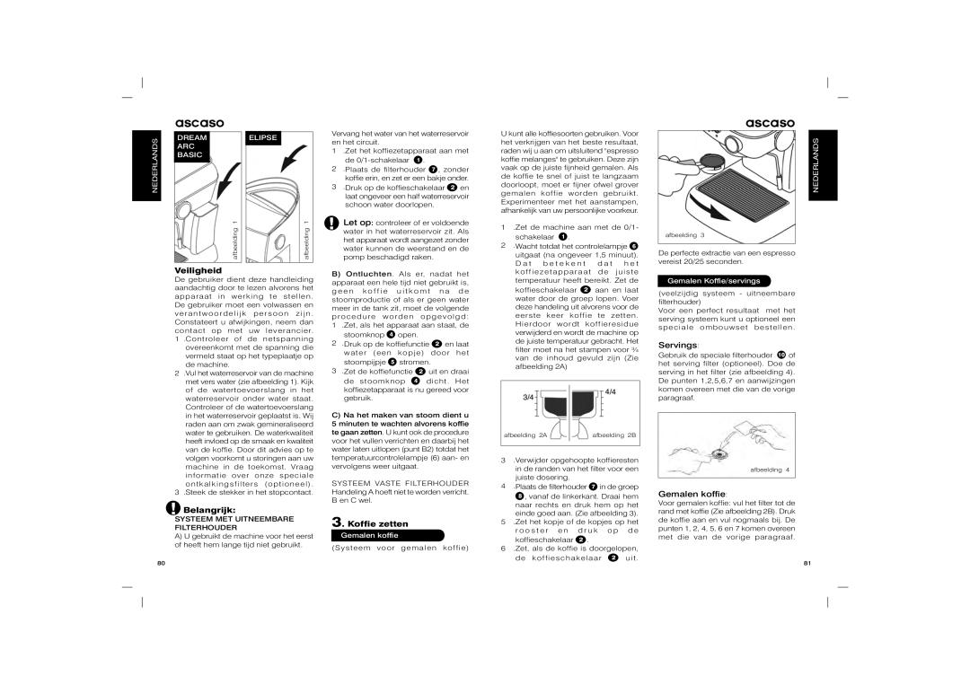 Ascaso Factory Basic, Elipse, Dream, Arc user manual Veiligheid, Belangrijk, Koffie zetten, Servings, Gemalen koffie 