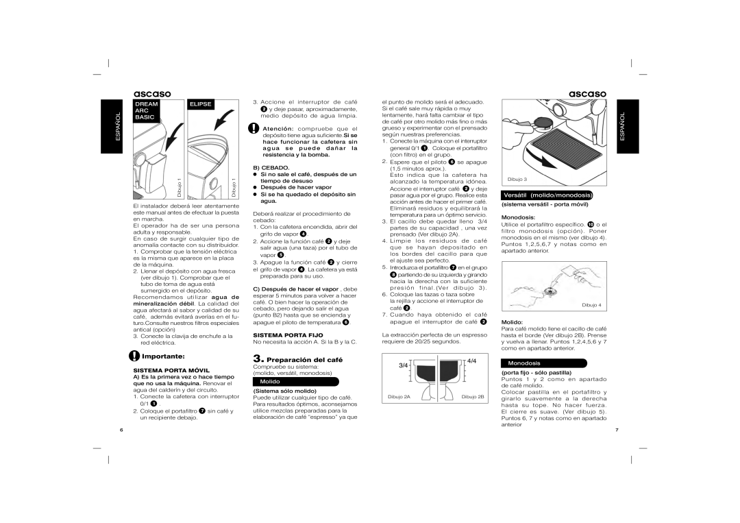 Ascaso Factory Arc, Elipse, Dream, Basic Importante, Preparación del café, Cebado, Sistema Porta Móvil, Sistema Porta Fijo 