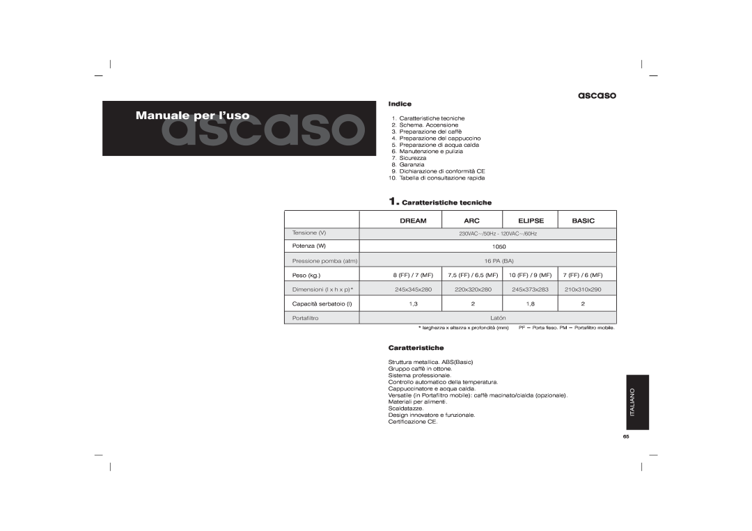 Ascaso Factory Basic, Arc user manual Manualeascasoper l’uso, Caratteristiche tecniche, Indice, Dream, Elipse 
