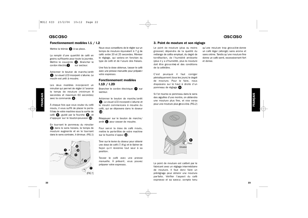 Ascaso Factory ESPRESSO COFFEE GRINDER system manual Fonctionnement modèles I.1 Point de mouture et son réglage 