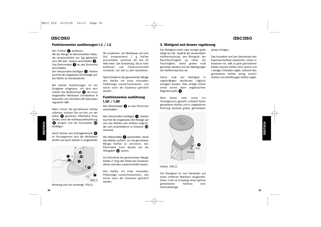 Ascaso Factory ESPRESSO COFFEE GRINDER system manual Funktionsweise ausführung I.1D / I.2D 