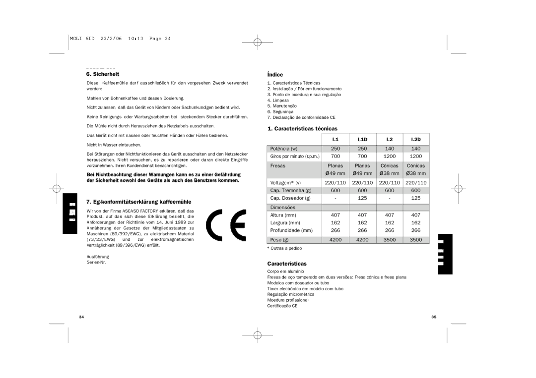 Ascaso Factory ESPRESSO COFFEE GRINDER Sicherheit, Eg-konformitätserklärung kaffeemühle, Índice, Potência w 250 140 