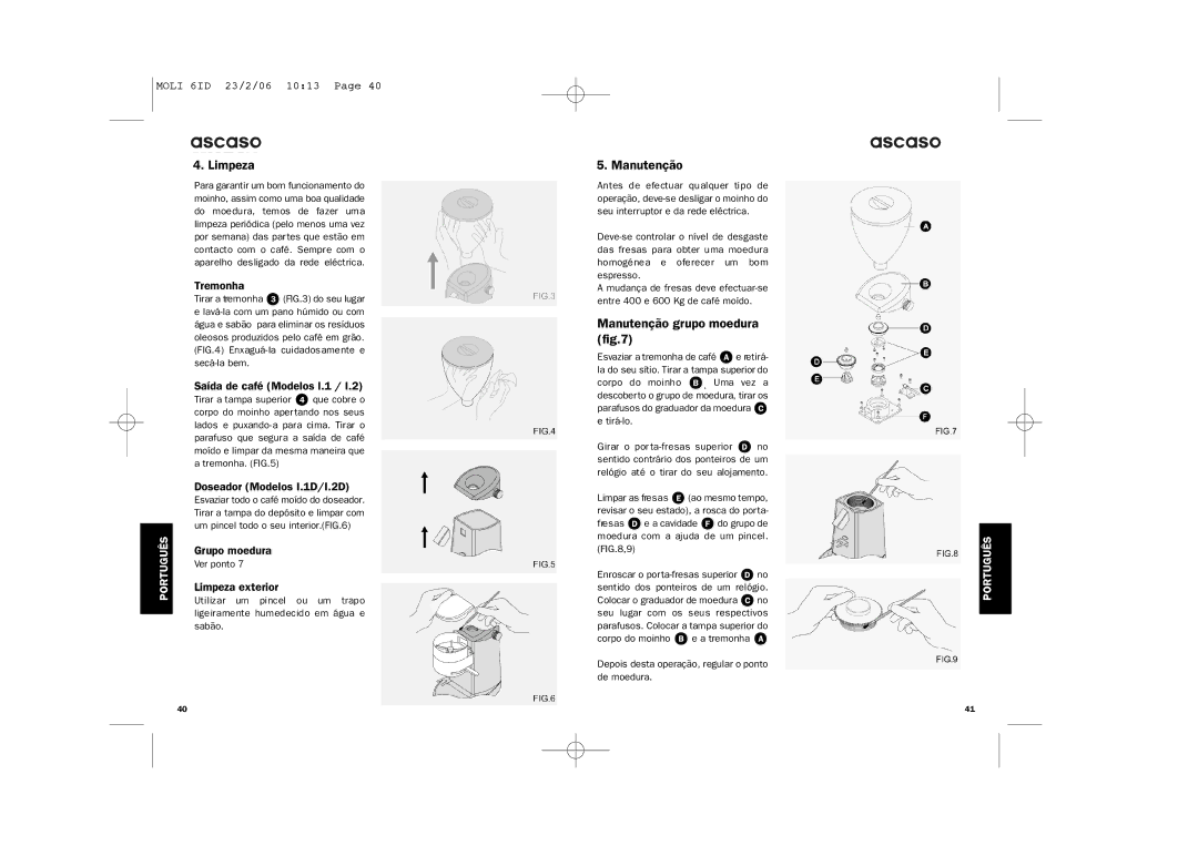 Ascaso Factory ESPRESSO COFFEE GRINDER system manual Limpeza, Manutenção grupo moedura 