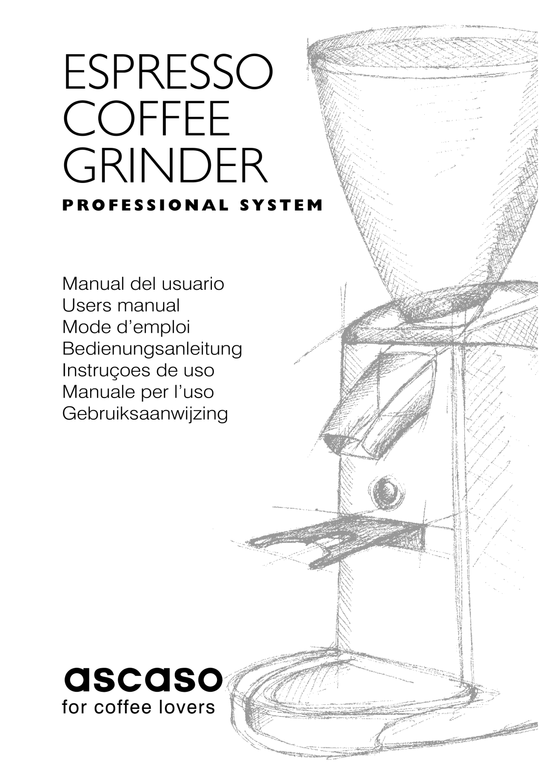 Ascaso Factory Professional System user manual Espresso Coffee Grinder 