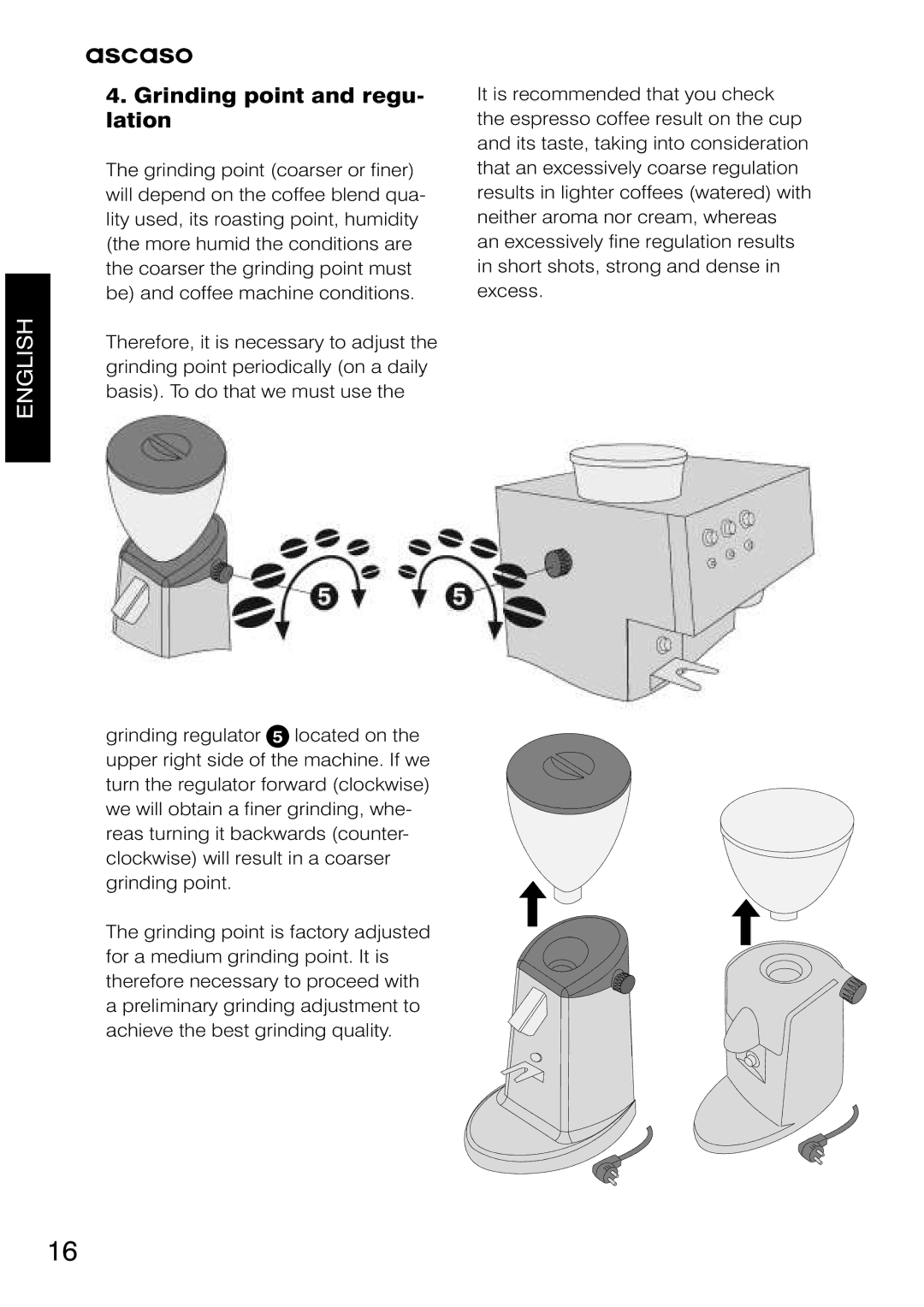 Ascaso Factory Professional System user manual Grinding point and regu- lation 