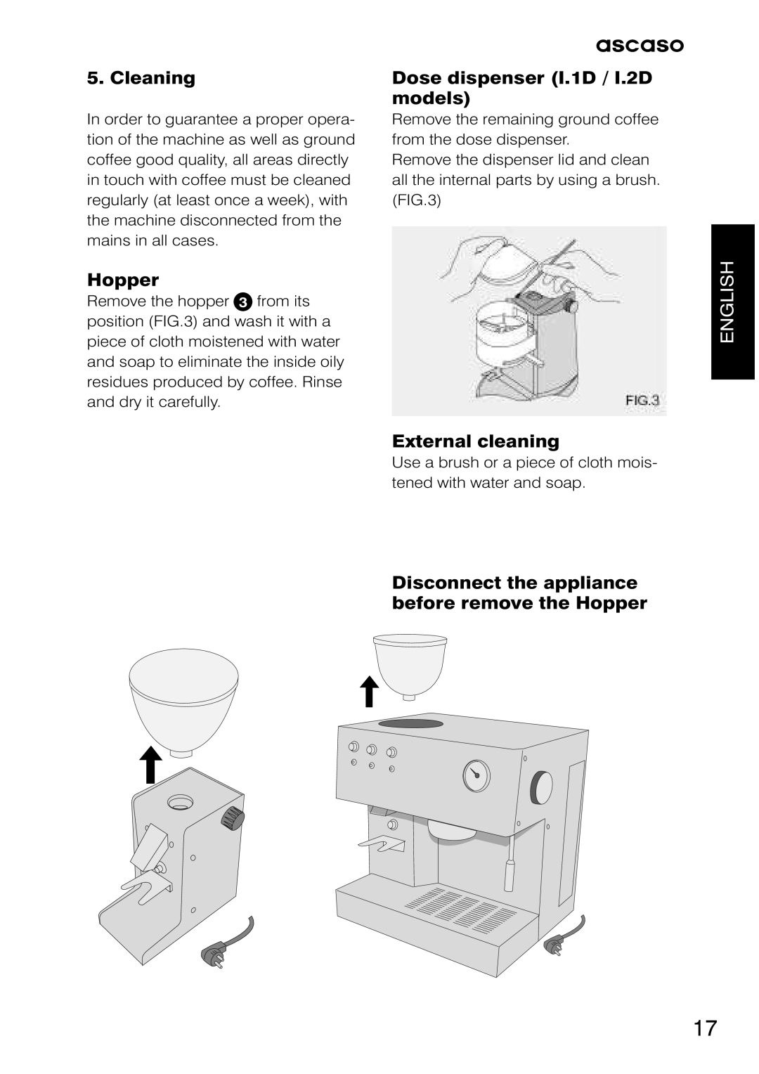 Ascaso Factory Professional System user manual Cleaning, Hopper, Dose dispenser I.1D / I.2D models, External cleaning 