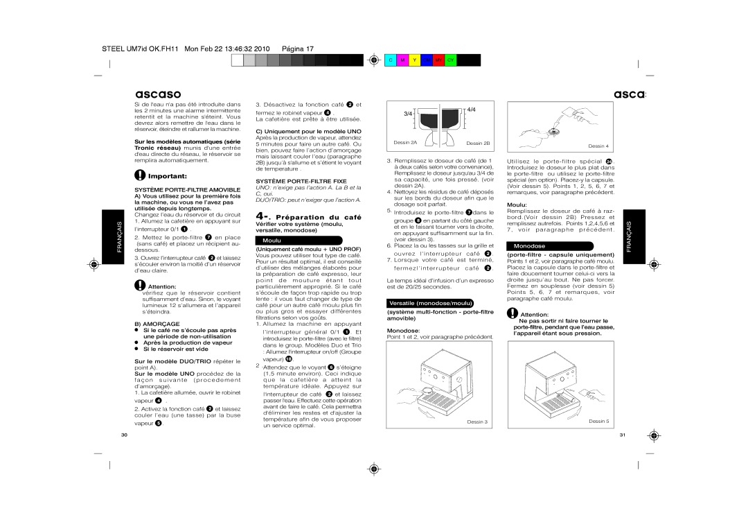 Ascaso Factory 2CDPA, SUbfVbr2, 2CSIN, 2CSDB manual Préparation du café, Amorçage, Moulu, Versatile monodose/moulu, Monodose 