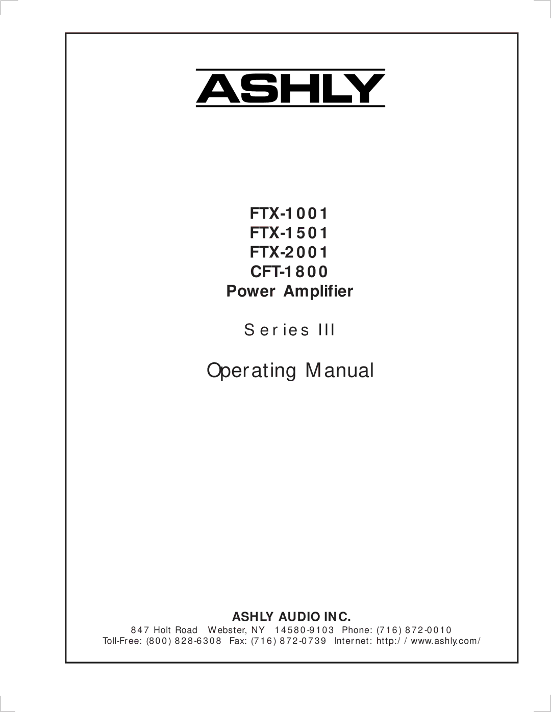 Ashly FTX-1501, FTX-2001, FTX-1001, CFT-1800 manual Operating Manual 