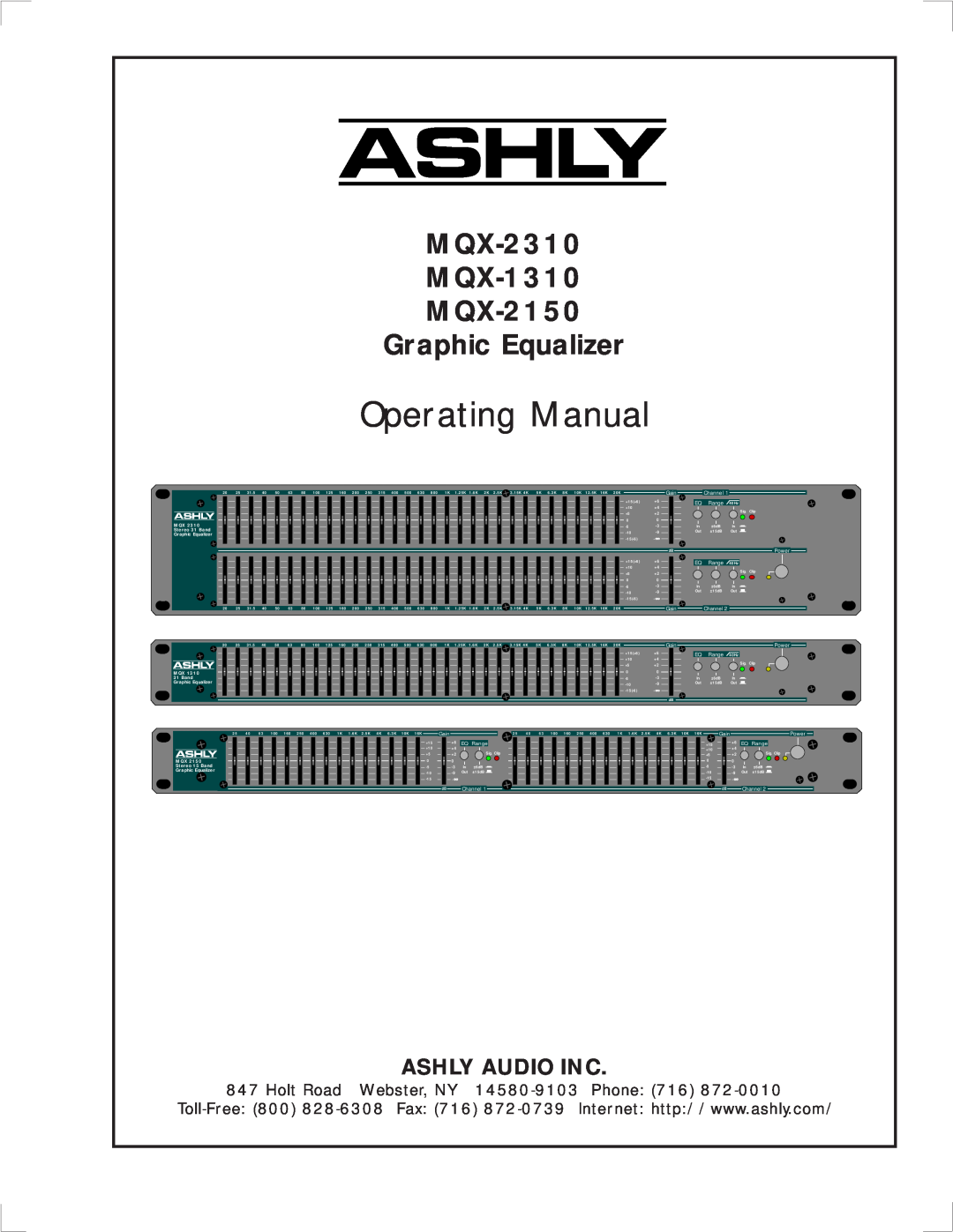 Ashly MQX-2310 manual Operating Manual, MQX-1310, MQX-2150, Graphic Equalizer, Ashly Audio Inc, Holt Road, Webster, NY 