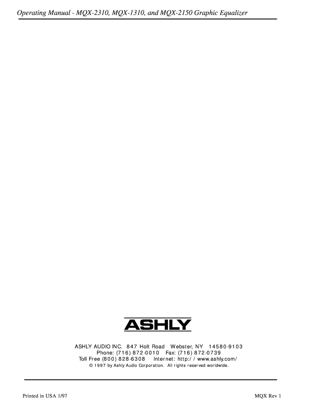 Ashly MQX-2310 manual ASHLY AUDIO INC. 847 Holt Road Webster, NY, Phone 716 872-0010Fax, MQX Rev 