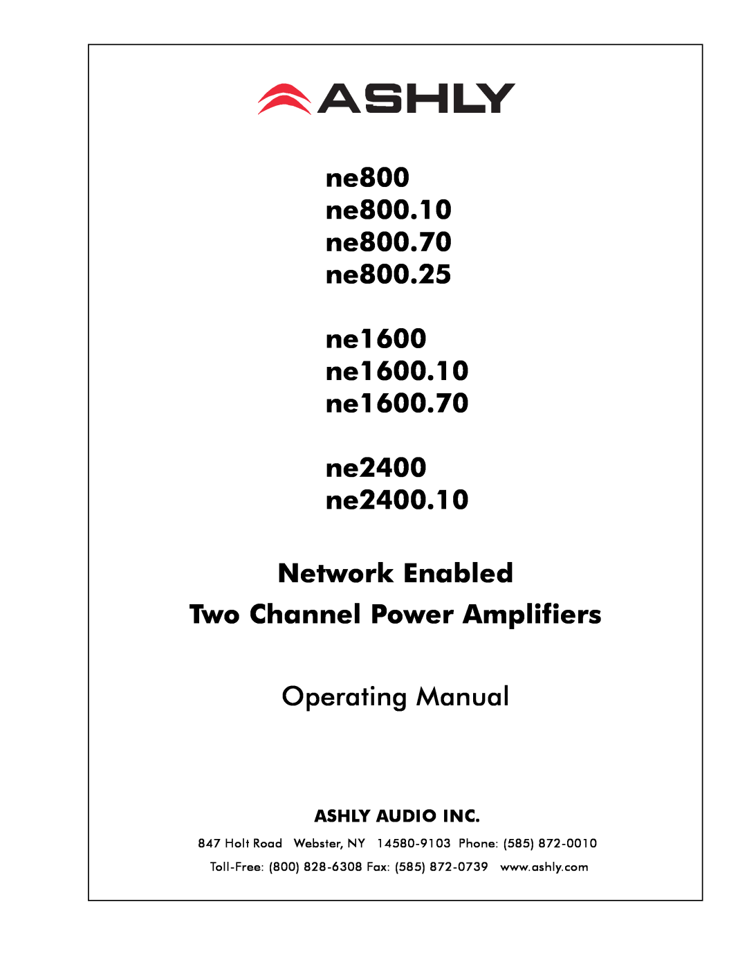 Ashly NE800 manual ne800 ne800.10 ne800.70 ne800.25 ne1600 ne1600.10, ne1600.70 ne2400 ne2400.10 Network Enabled 