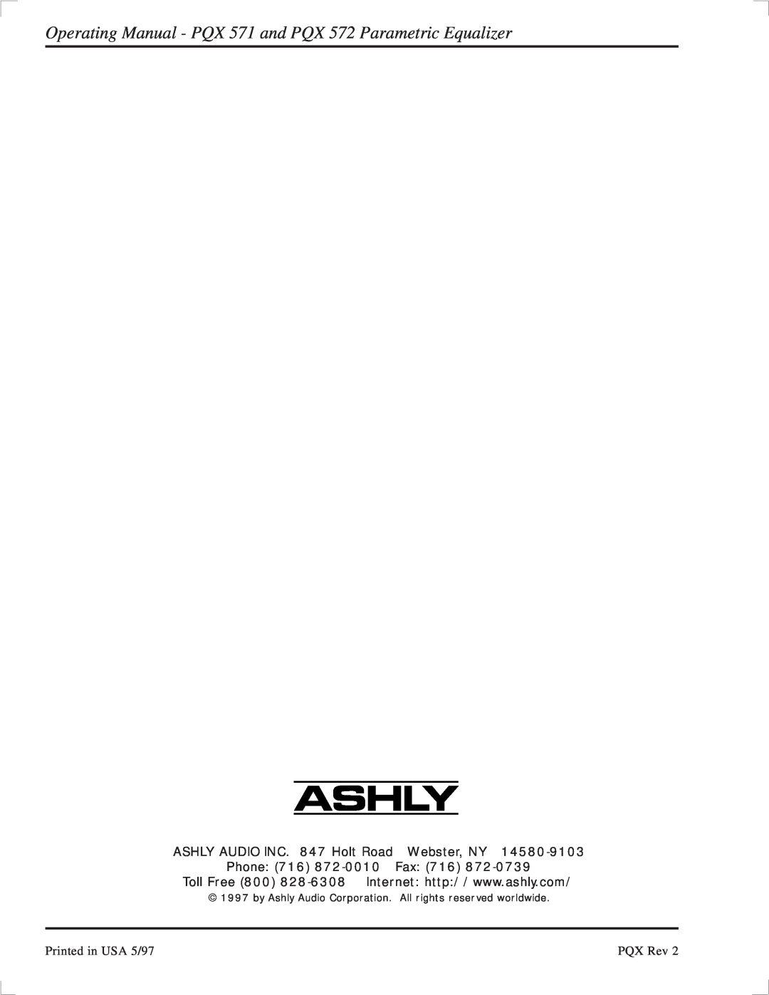 Ashly PQX-572, PQX-571 manual ASHLY AUDIO INC. 847 Holt Road Webster, NY, Phone 716 872-0010Fax, PQX Rev 