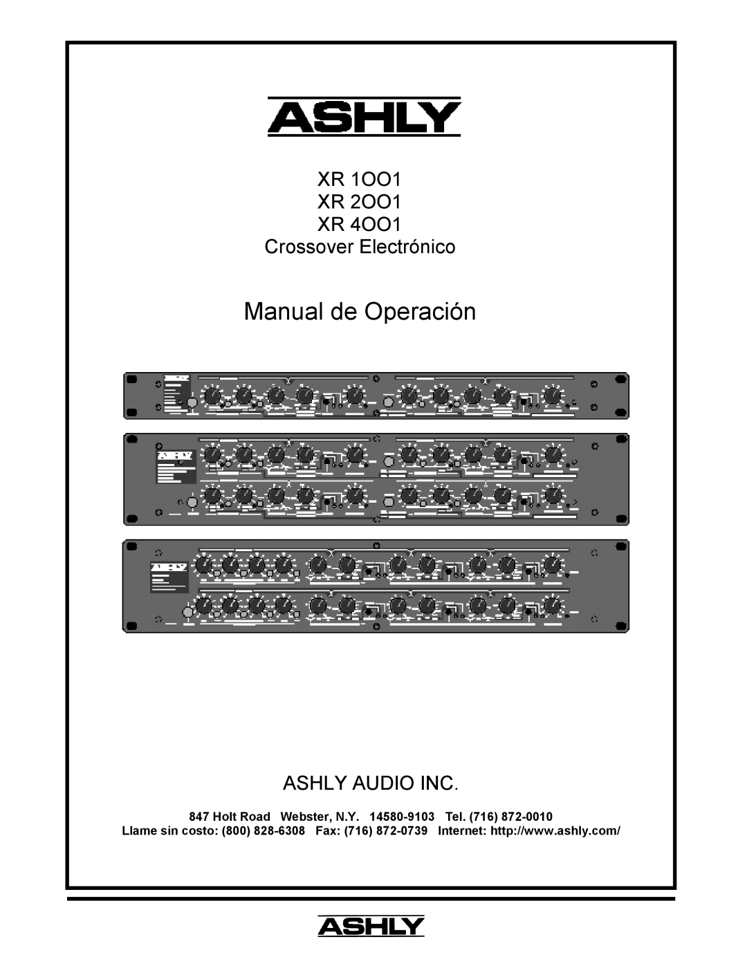 Ashly XR 2OO1, XR 4OO1 manual Manual de Operación, Crossovers Electrónicos XR1001, XR2001, y XR4001, Ashly Audio Inc 