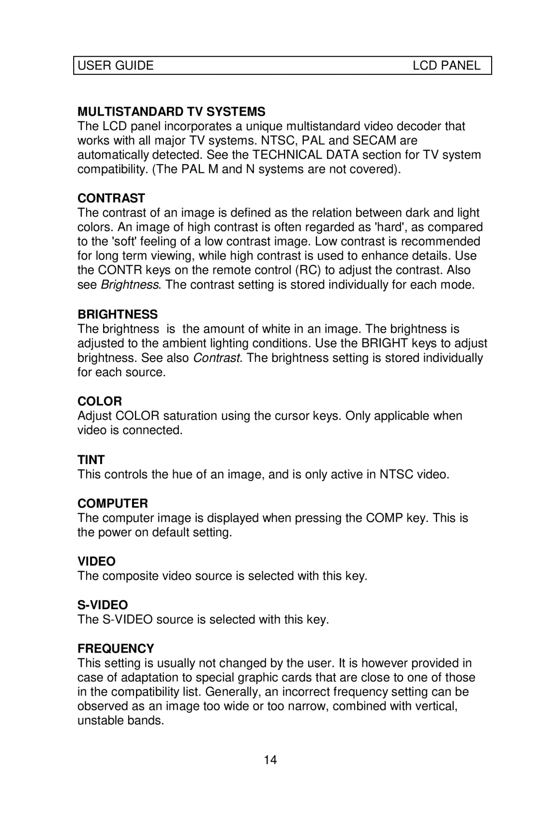 Ask Proxima 700 manual Multistandard TV Systems, Contrast, Brightness, Color, Tint, Computer, Video, Frequency 