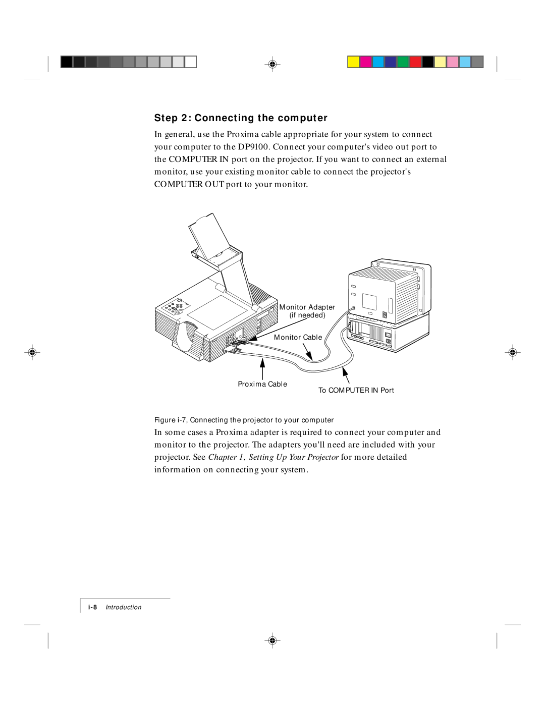 Ask Proxima 9100 manual Connecting the computer, Figure i-7, Connecting the projector to your computer 