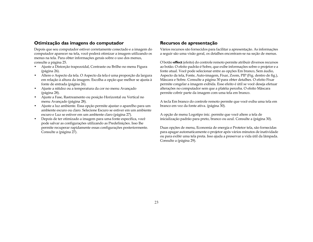 Ask Proxima C50, C40 manual Otimização das imagens do computador, Recursos de apresentação 