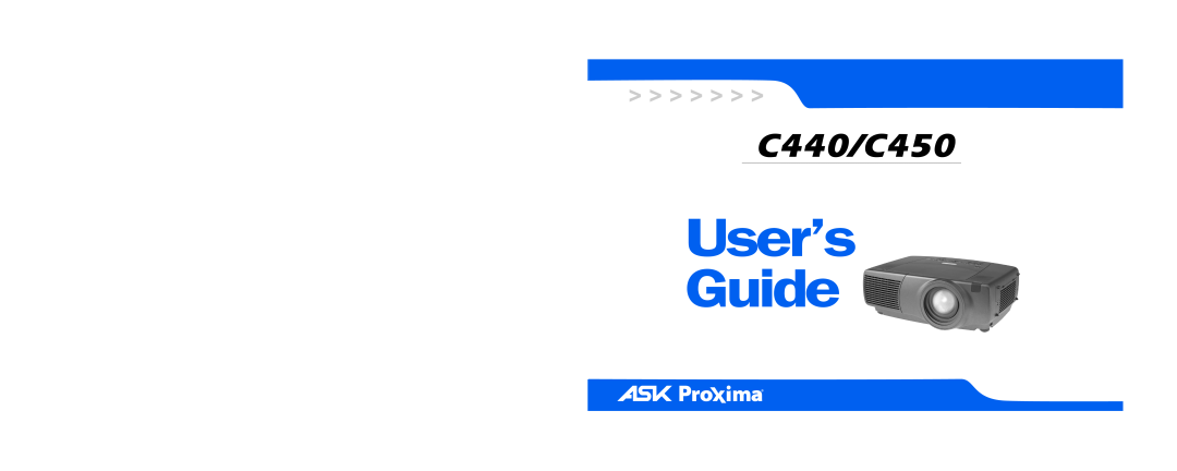 Ask Proxima C440 (DP8400X), C450 (DP8500X) manual User’s Guide 