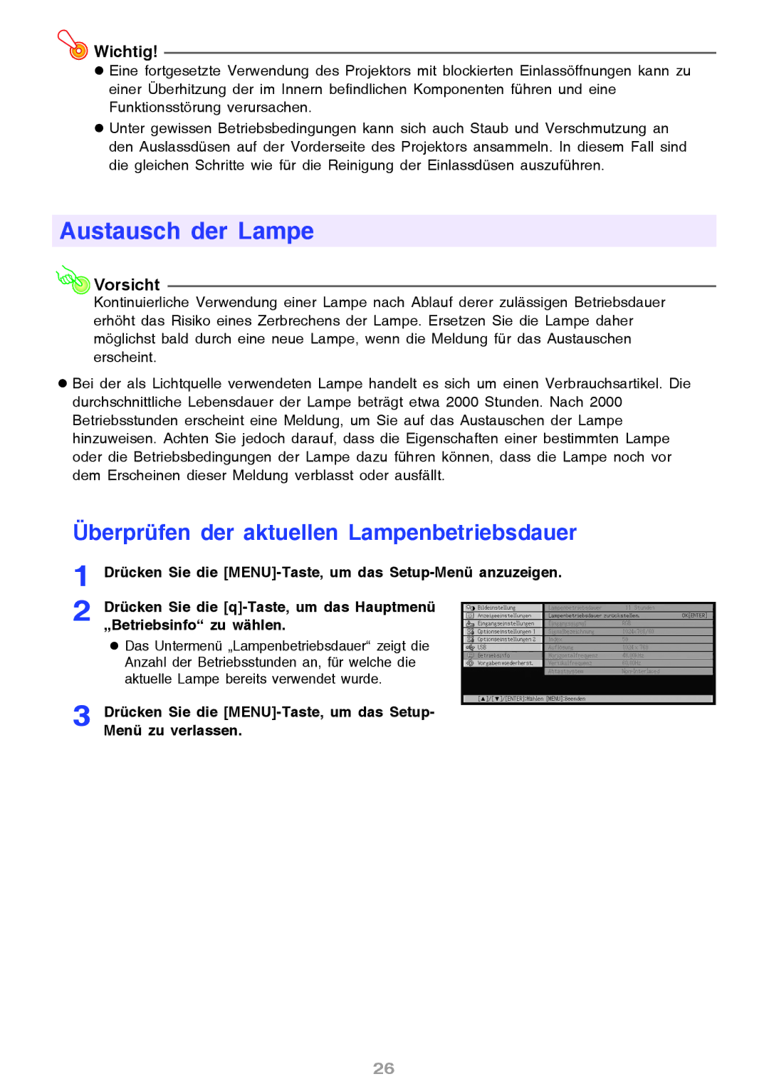 Ask Proxima M8 manual Austausch der Lampe, Überprüfen der aktuellen Lampenbetriebsdauer 