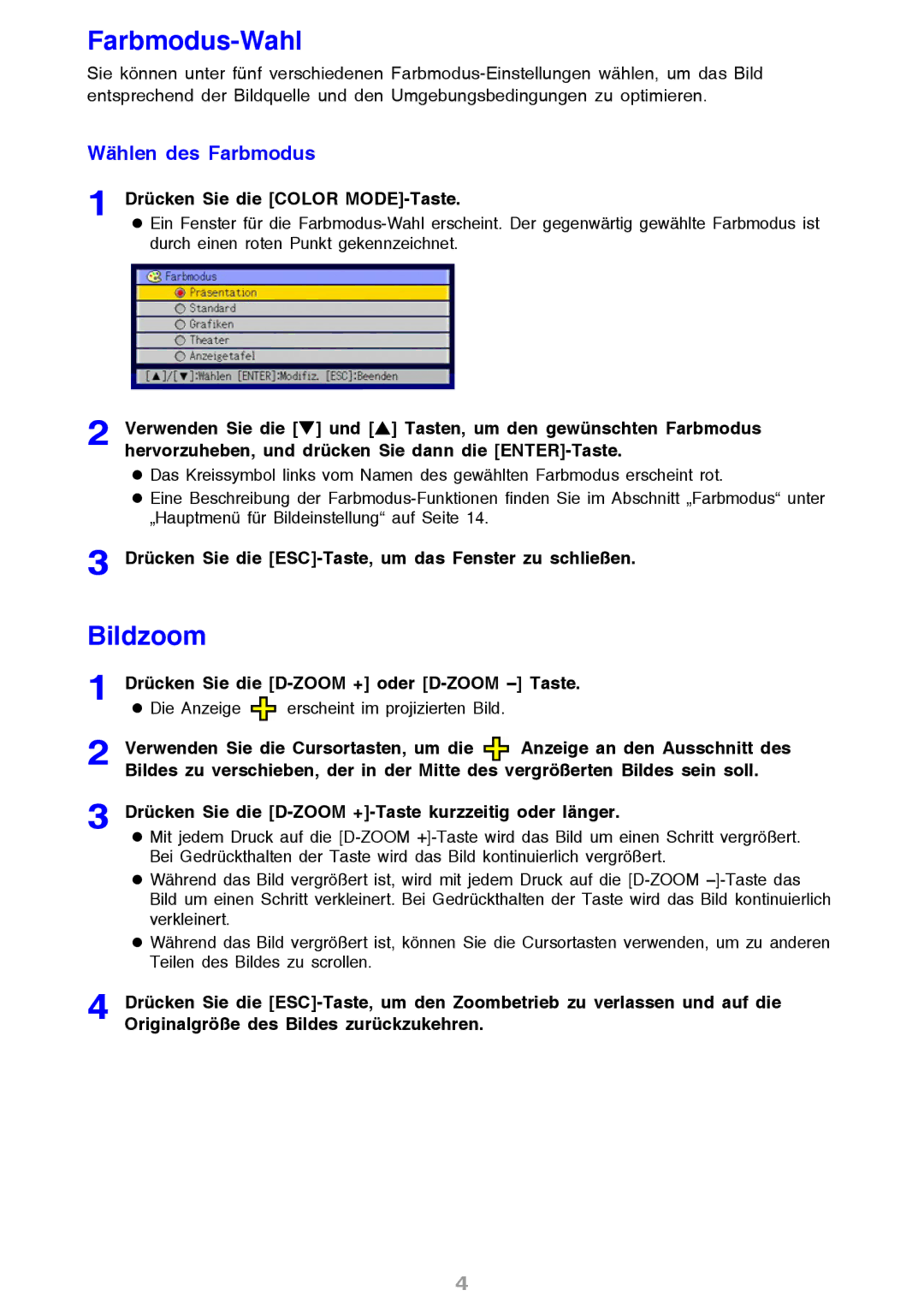 Ask Proxima M8 manual Farbmodus-Wahl, Bildzoom, Wählen des Farbmodus 