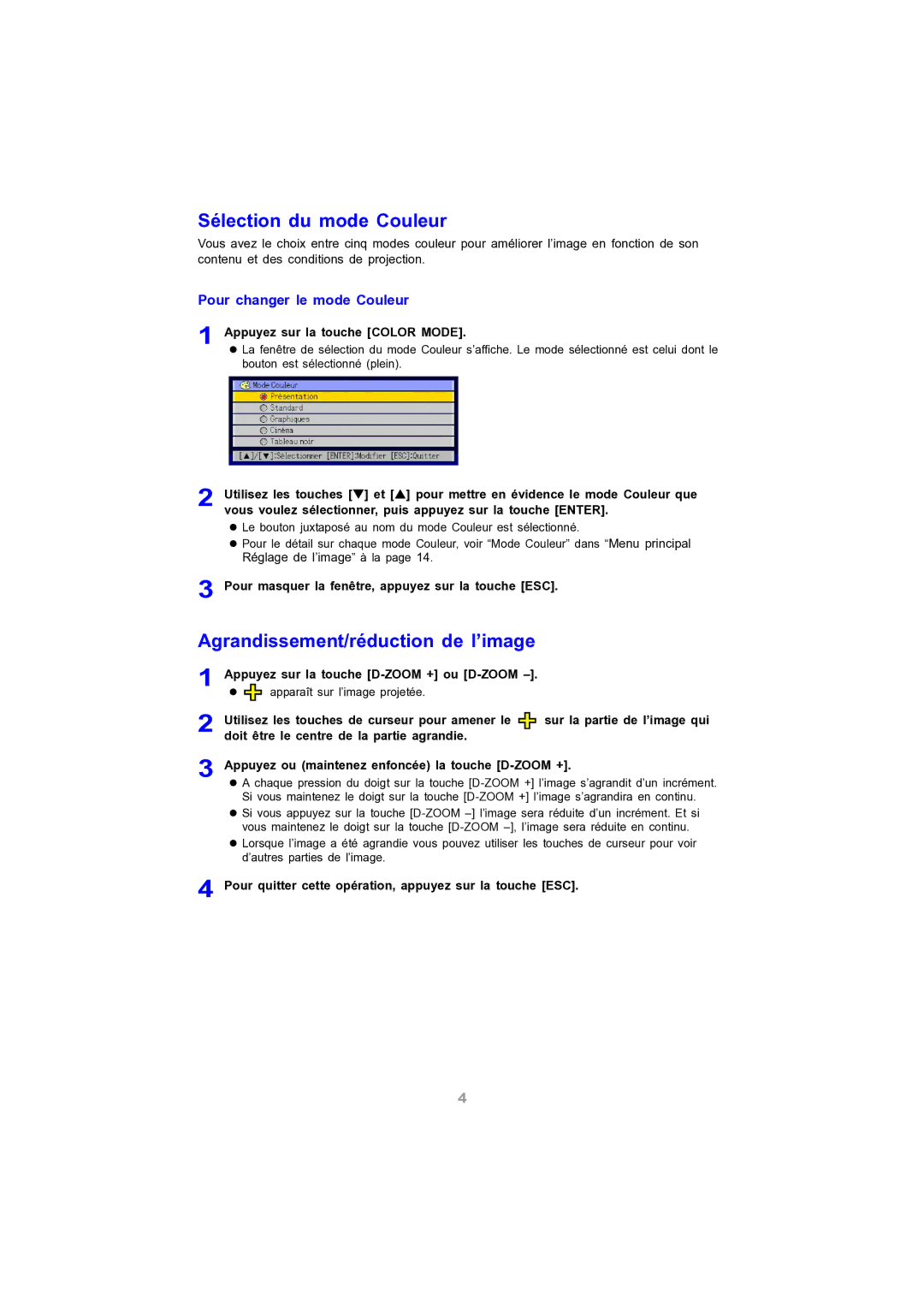 Ask Proxima M9 manual Sélection du mode Couleur, Agrandissement/réduction de l’image, Pour changer le mode Couleur 