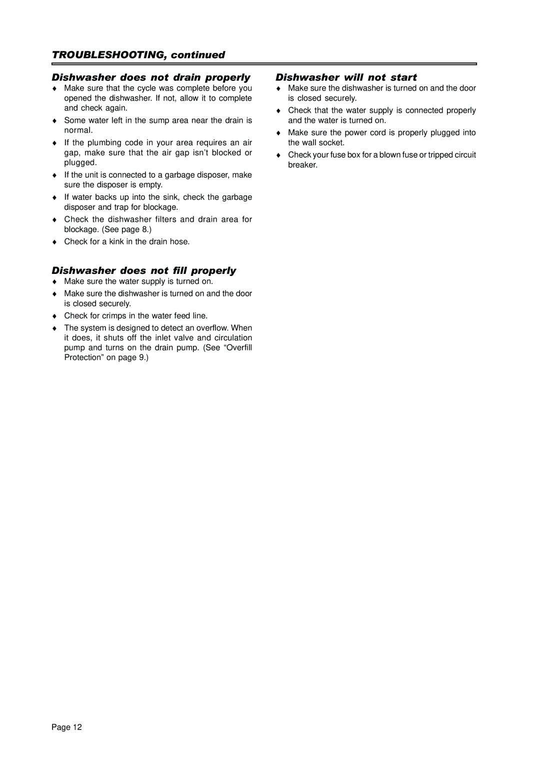 Asko D3250 operating instructions Troubleshooting Dishwasher does not drain properly, Dishwasher does not fill properly 