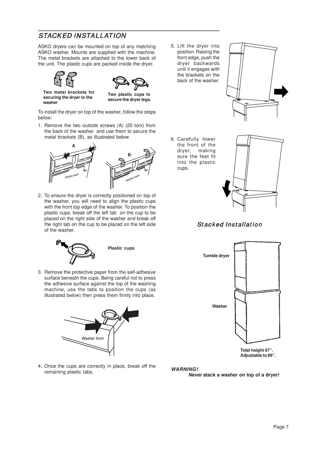 Asko T741C important safety instructions Stacked Installation, Plastic cups 