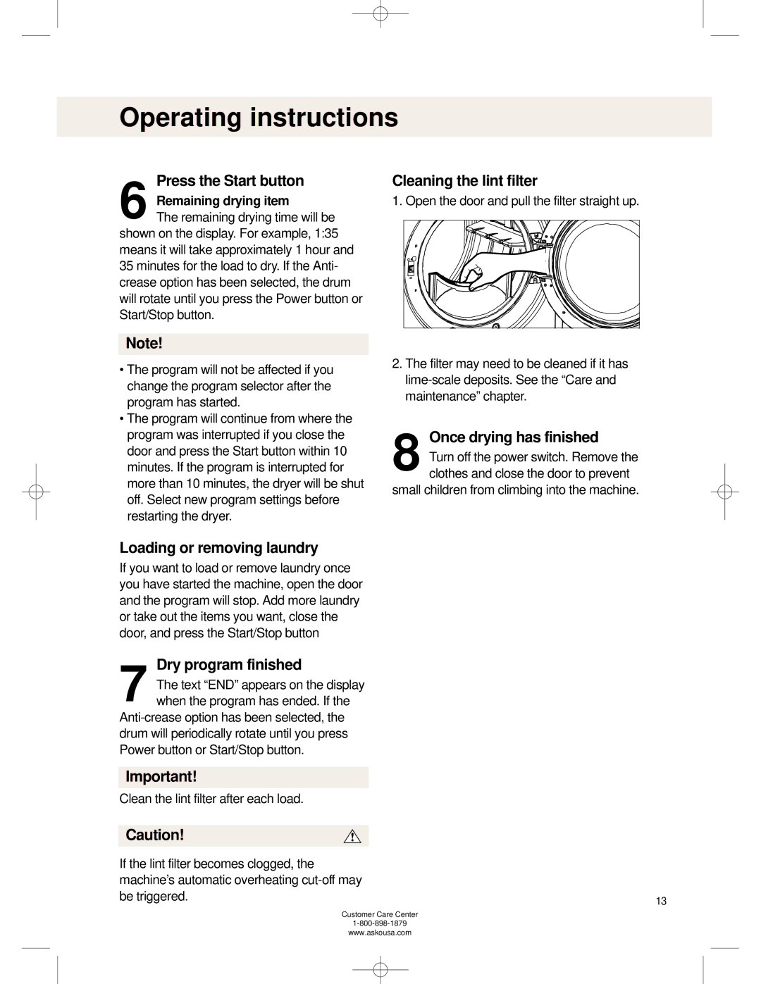 Asko TL751XXL operating instructions Cleaning the lint filter, Loading or removing laundry, Dry program finished 