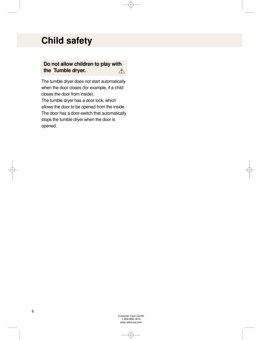 Asko TL751XXL operating instructions Child safety, Do not allow children to play with the Tumble dryer 