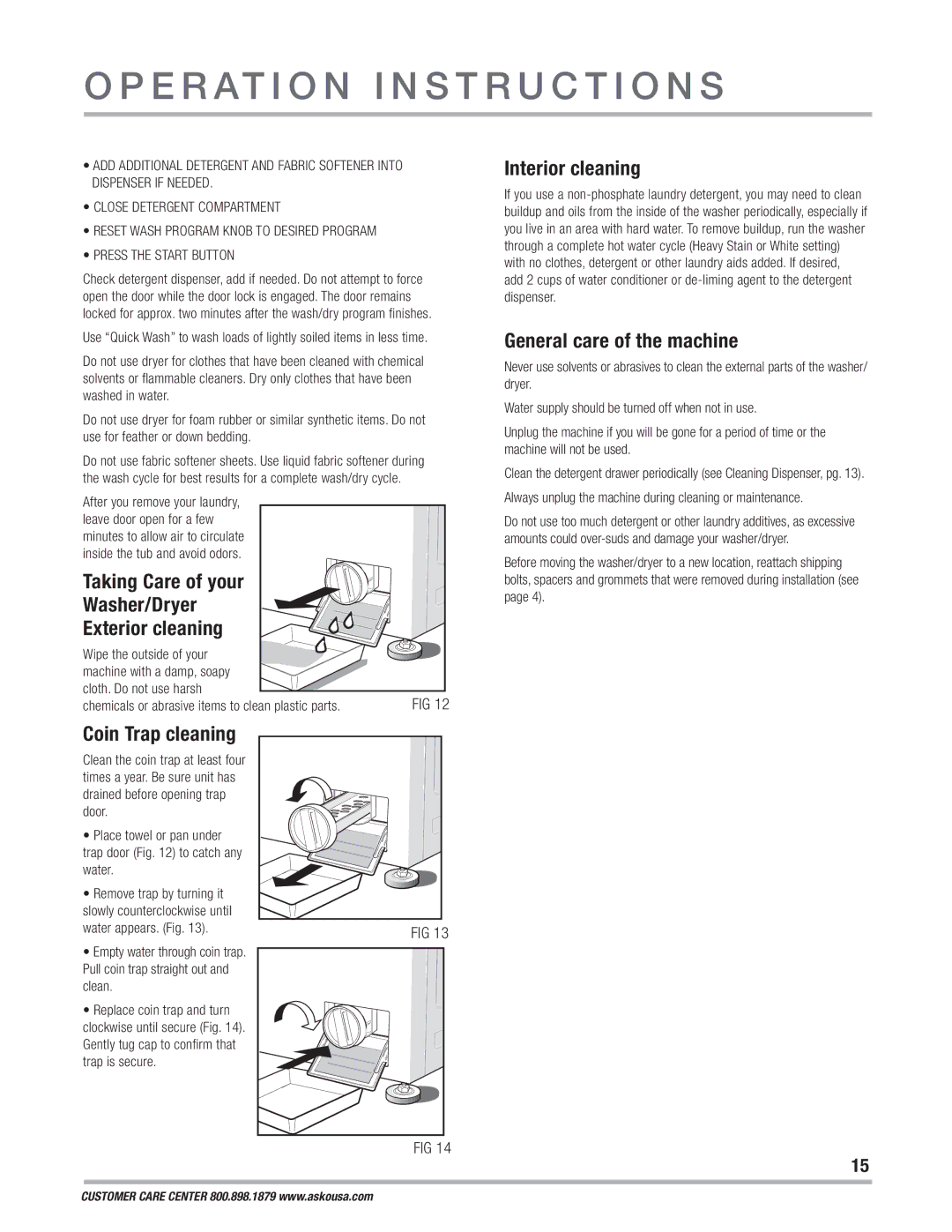 Asko WCAM 1812 owner manual Taking Care of your Washer/Dryer Exterior cleaning, Coin Trap cleaning, Interior cleaning 