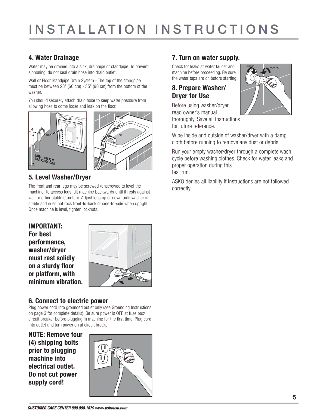 Asko WCAM 1812 owner manual Water Drainage, Connect to electric power, Turn on water supply 