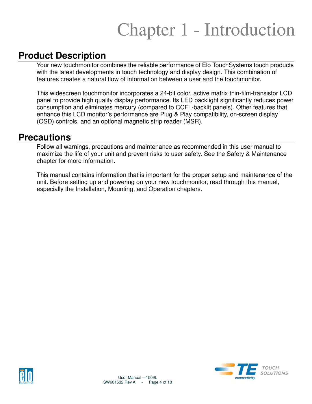 Aspen Touch Solutions SW601532 manual Introduction, Product Description, Precautions 