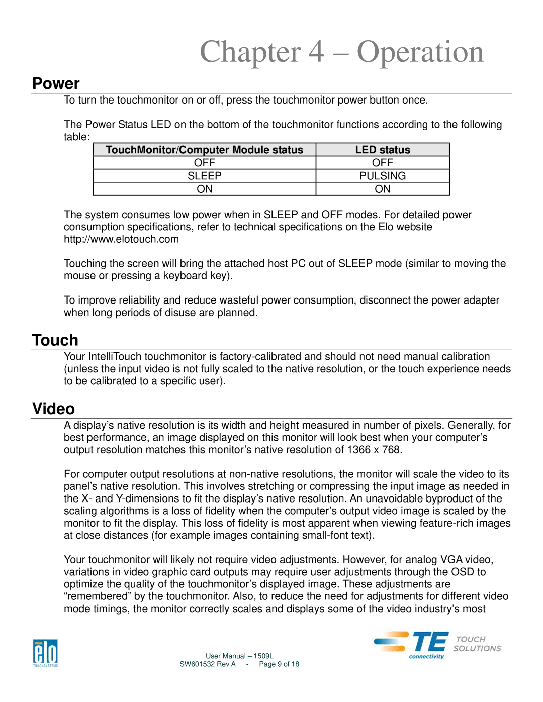 Aspen Touch Solutions SW601532 manual Operation, Power, Touch, Video 