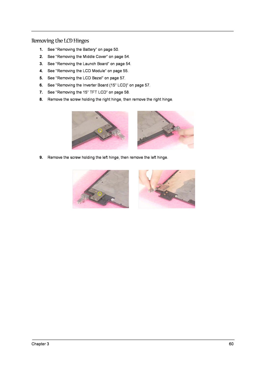 Aspire Digital 1360, 1520 manual Removing the LCD Hinges 